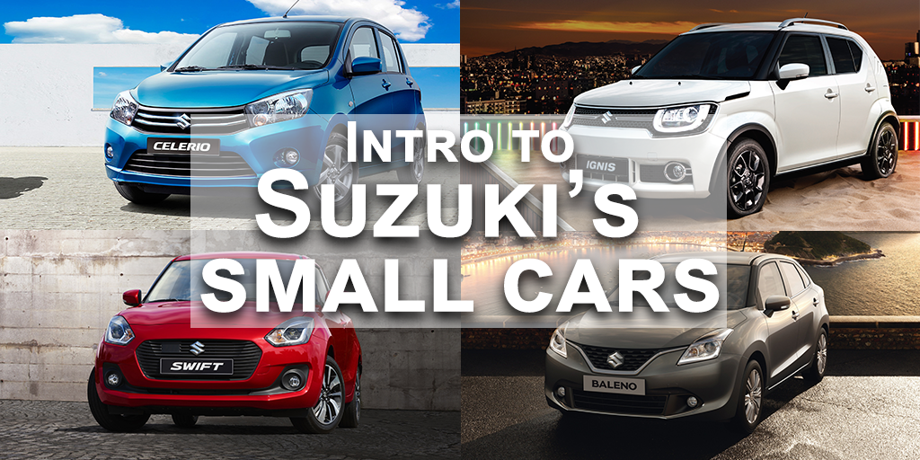 Intro to Suzuki’s Small Car Range