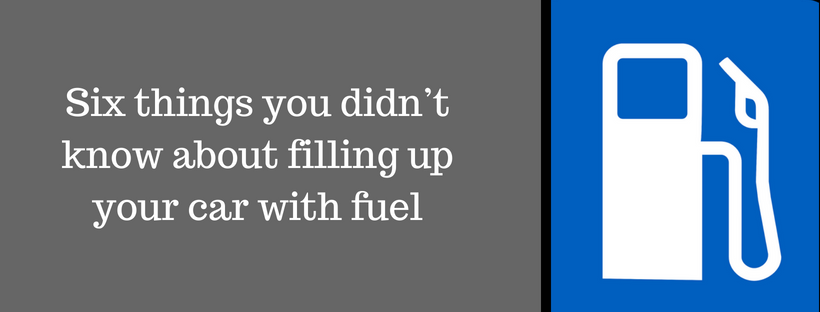 Six facts about filling up your car with fuel